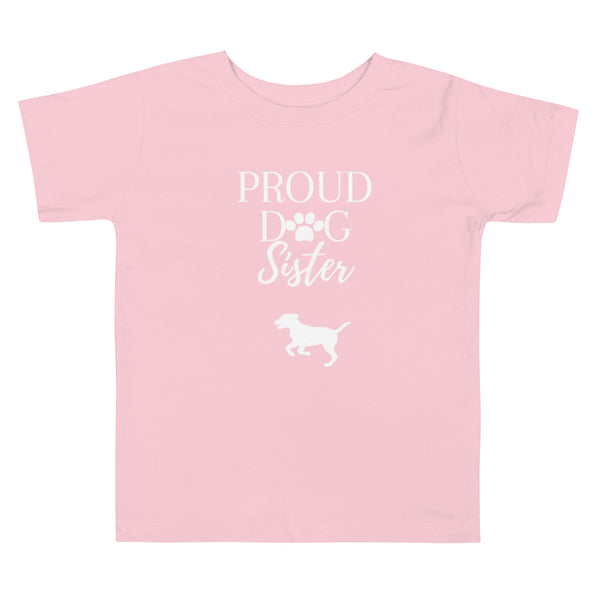 Proud Dog Sister Toddler Tee